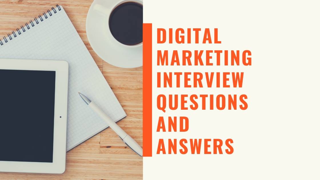 25 Digital Marketing Interview Questions for Success